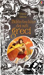 Bibliotechina dei miti greci. Ediz. illustrata