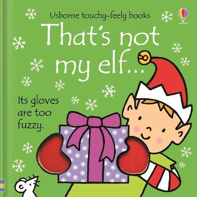 That's not my elf. - Fiona Watt - cover