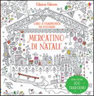 Mercatino di Natale. Ediz. illustrata