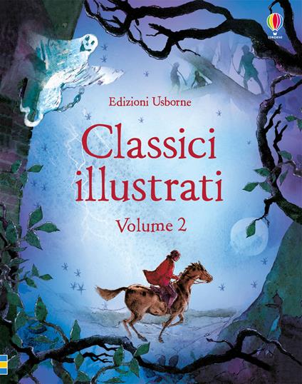 Classici illustrati. Ediz. illustrata. Vol. 2 - Paolo Livorati - copertina