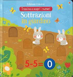 Sottrazioni in giardino. Trascina e scopri. Ediz. illustrata