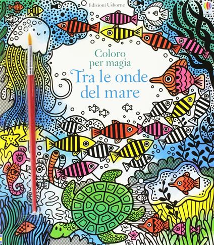 Tra le onde del mare. Ediz. illustrata - Fiona Watt - copertina