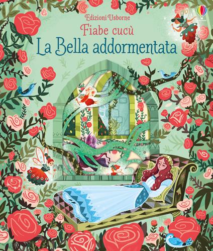 La bella addormentata. Fiabe cucù. Ediz. a colori - Anna Milbourne,Karl James Mountford - copertina