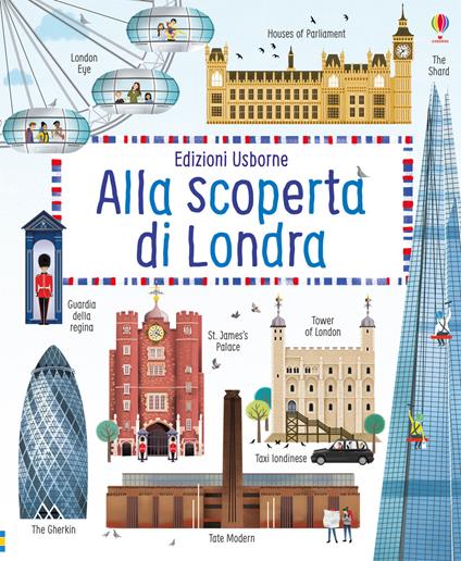 Alla scoperta di Londra. Ediz. a colori - Rob Lloyd Jones,Jenny Wren - copertina