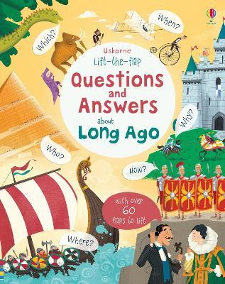 Lift-the-flap Questions and Answers about Long Ago - Katie Daynes - cover