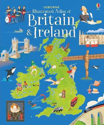 Usborne Illustrated Atlas of Britain and Ireland - Struan Reid - cover