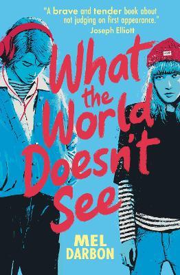 What the World Doesn't See - Mel Darbon - cover
