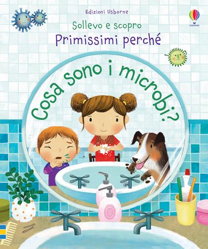 Cosa sono i microbi? Ediz. a colori - Katie Daynes - copertina