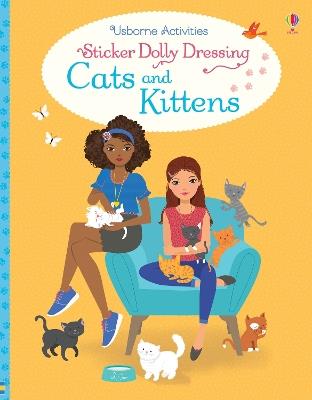 Sticker Dolly Dressing Cats and Kittens - Lucy Bowman - cover