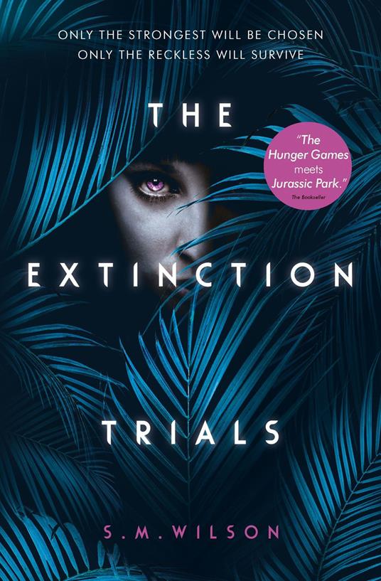 The Extinction Trials - S.M. Wilson - ebook