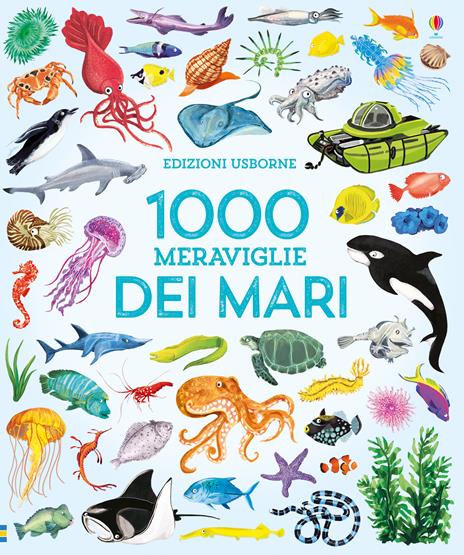 1000 meraviglie dei mari. Ediz. a colori - Nikki Dyson - copertina