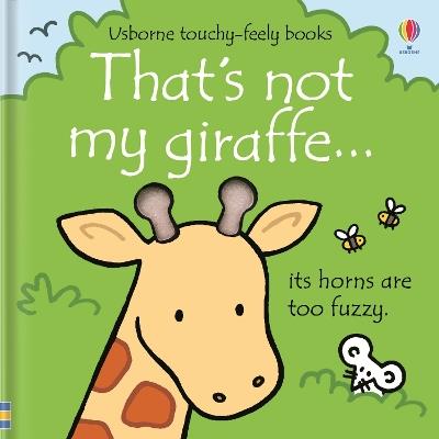 That's not my giraffe. - Fiona Watt - cover