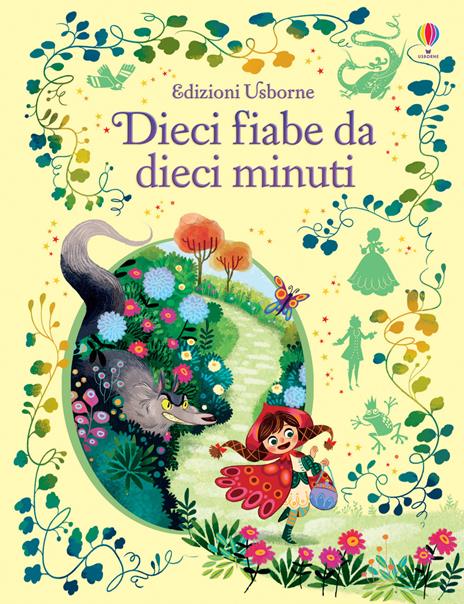 Dieci fiabe da dieci minuti. Ediz. a colori - copertina