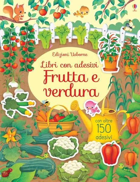 Frutta e ortaggi. Libri con adesivi. Ediz. a colori - Hannah Watson - copertina