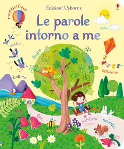 Le parole intorno a me. Ediz. a colori