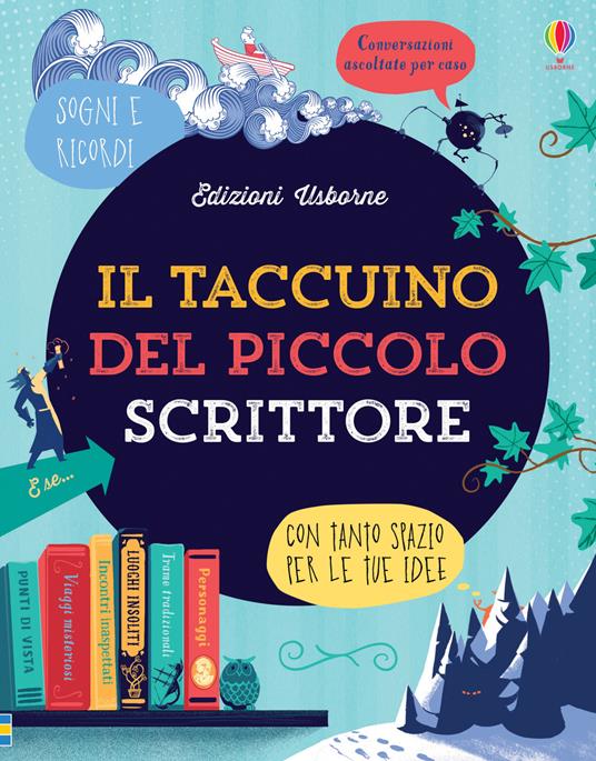 Il taccuino del piccolo scrittore - Ruth Brocklehurst - Louie Stowell - -  Libro - Usborne - Autori in erba