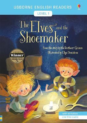 The elves and the shoemaker from the story by the brothers Grimm. Level 1. Ediz. a colori - Laura Cowan - copertina