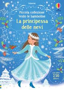 La principessa delle nevi. Con adesivi