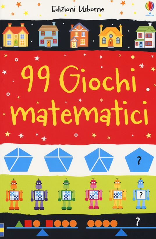 99 giochi matematici - Sarah Khan - copertina