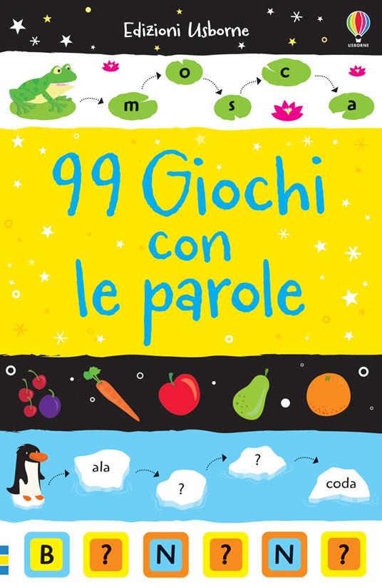 99 giochi con le parole - Simon Tudhope,Sarah Khan - copertina