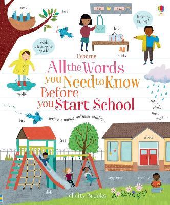 All the Words You Need to Know Before You Start School - Felicity Brooks - cover