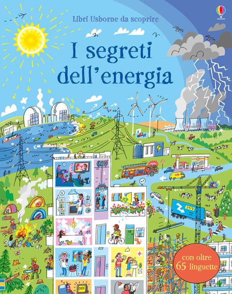 I segreti dell'energia. Libri da scoprire. Ediz. a colori - Alice James - copertina