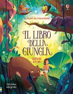 Il libro della giungla. Ediz. illustrata