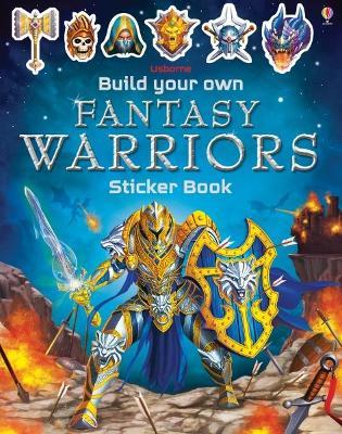 Build Your Own Fantasy Warriors Sticker Book - Simon Tudhope - cover