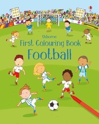 Football. First colouring book. Ediz. a colori - Sam Taplin - copertina