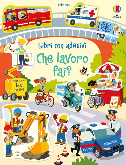 Che lavoro fai? Con adesivi. Ediz. a colori - Hannah Watson - copertina
