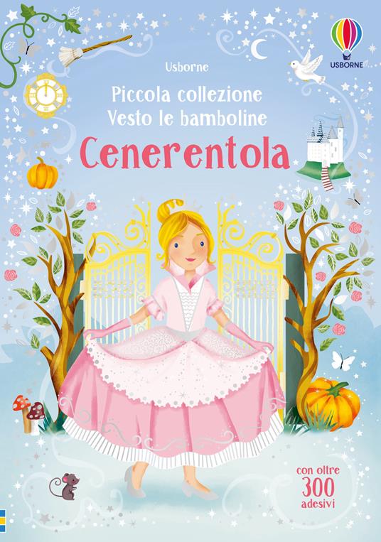 Cenerentola. Con adesivi. Ediz. a colori - Fiona Watt - copertina