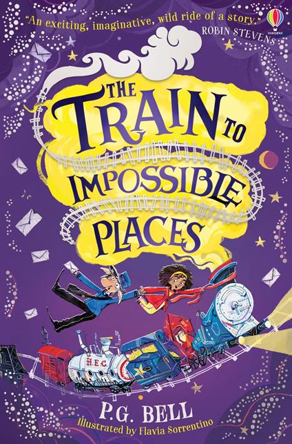 The Train to Impossible Places - P.G. Bell,Flavia Sorrentino - ebook