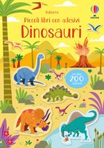 Dinosauri. Piccoli libri con adesivi. Ediz. a colori