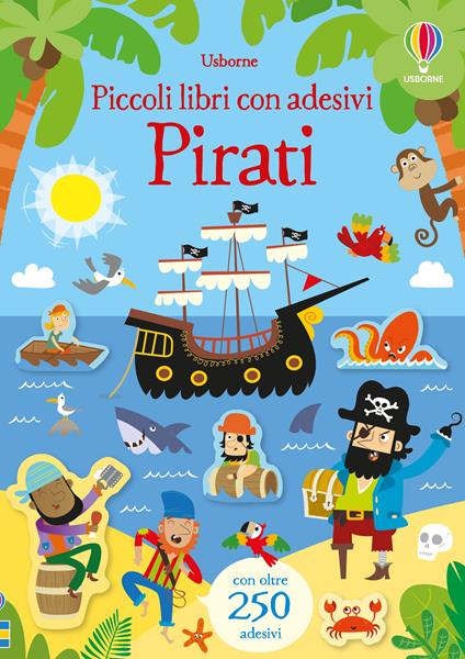 Pirati. Con adesivi. Ediz. a colori - Kirsteen Robson - copertina