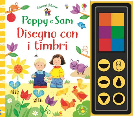 Disegno con i timbri. Poppy e Sam. Con gadget - Sam Taplin - copertina