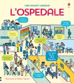 L'ospedale. Libri animati. Ediz. a colori