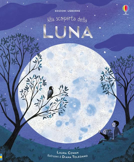 Alla scoperta della luna - Laura Cowan - copertina