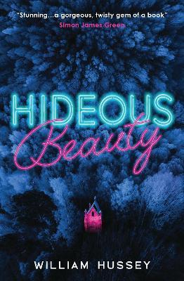 Hideous Beauty - William Hussey - cover