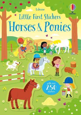 Little First Stickers Horses and Ponies - Kirsteen Robson - cover