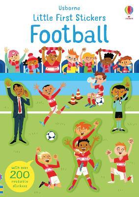 Football. Little first stickers. Ediz. a colori - Sam Smith - copertina