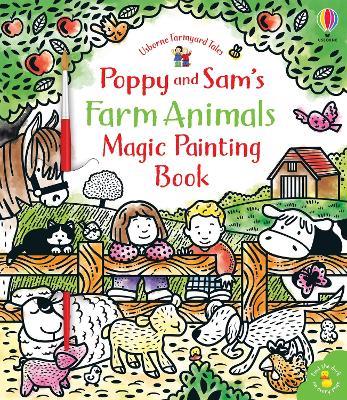 Poppy and Sam's Farm Animals Magic Painting Book - Sam Taplin - cover