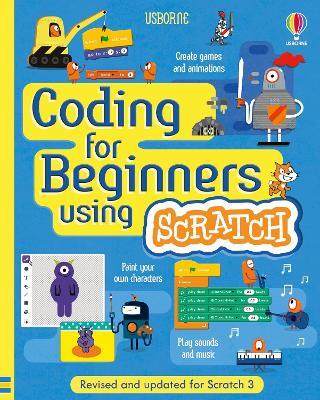 Coding for Beginners: Using Scratch - Jonathan Melmoth,Louie Stowell,Rosie Dickins - cover
