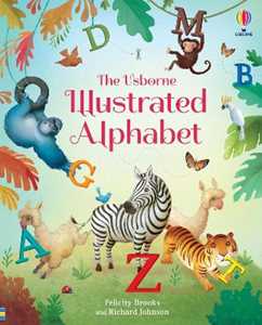 Libro in inglese Illustrated Alphabet Felicity Brooks