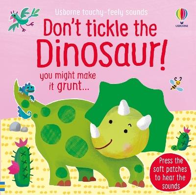 Don’t tickle the dinosaur! Ediz. a colori - Sam Taplin - copertina