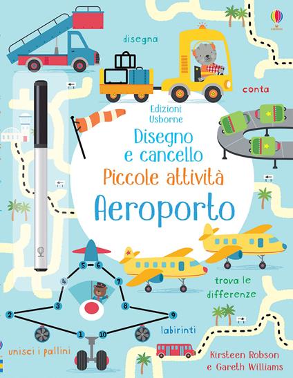 Aeroporto. Ediz. a colori. Con gadget - Kirsteen Robson - copertina