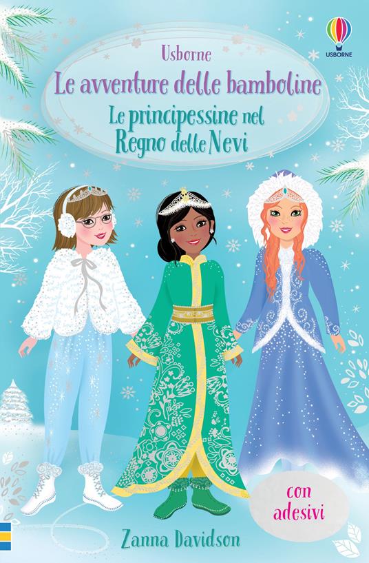 Le principessine nel Regno delle Nevi. Con adesivi - Zanna Davidson - copertina