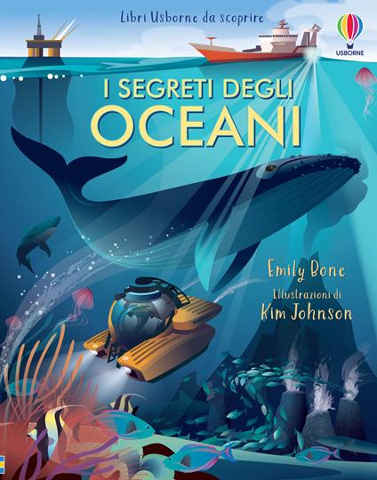 I segreti degli oceani. Ediz. a colori - Emily Bone - copertina
