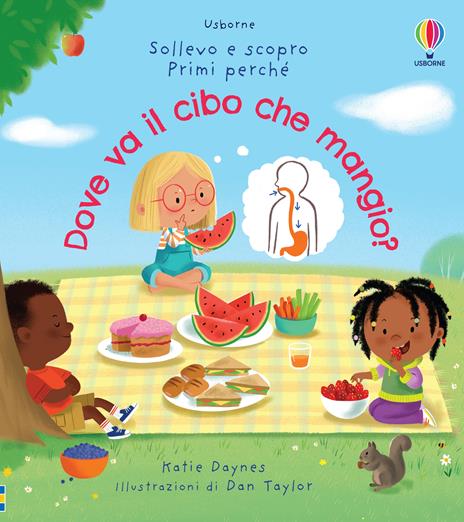 Dove va il cibo che mangio? Ediz. a colori - Katie Daynes - copertina