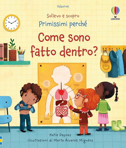 Come sono fatto dentro? Ediz. a colori - Katie Daynes - copertina