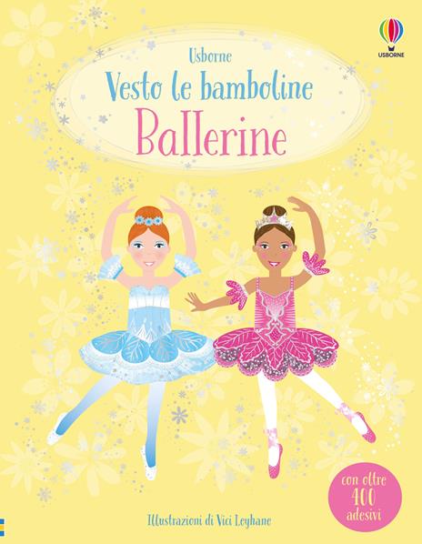 Ballerine. Con adesivi. Ediz. a colori - Leonie Pratt - copertina